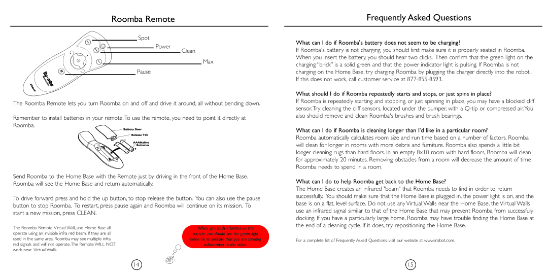 iRobot 4210 manual Roomba Remote Frequently Asked Questions, What can I do to help Roomba get back to the Home Base? 