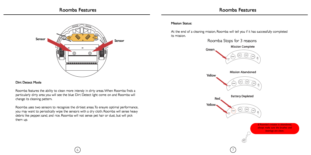 iRobot 4210 manual Roomba Features, Roomba Stops for 3 reasons 