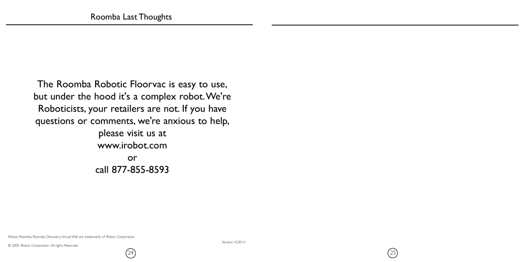 iRobot 4230 manual Roomba Last Thoughts 