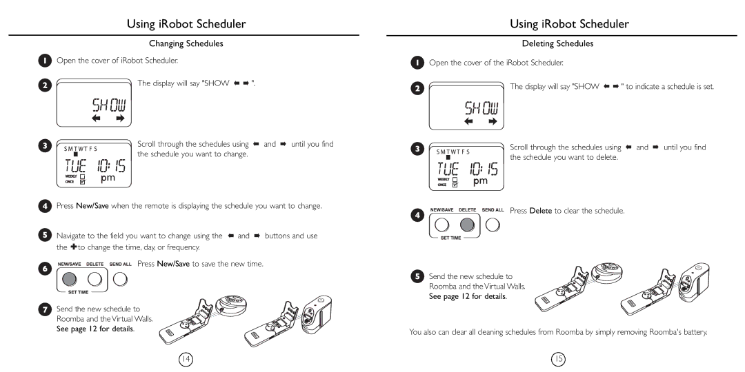 iRobot 4230 manual Changing Schedules, Deleting Schedules 