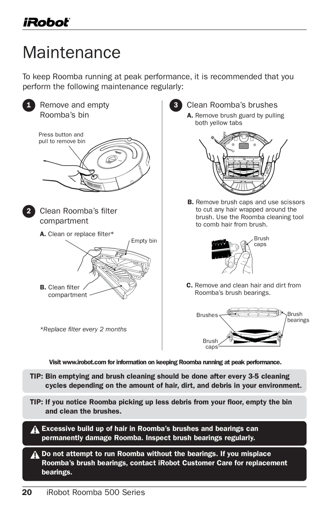 iRobot 500 Series manual Maintenance, Clean Roomba’s brushes 