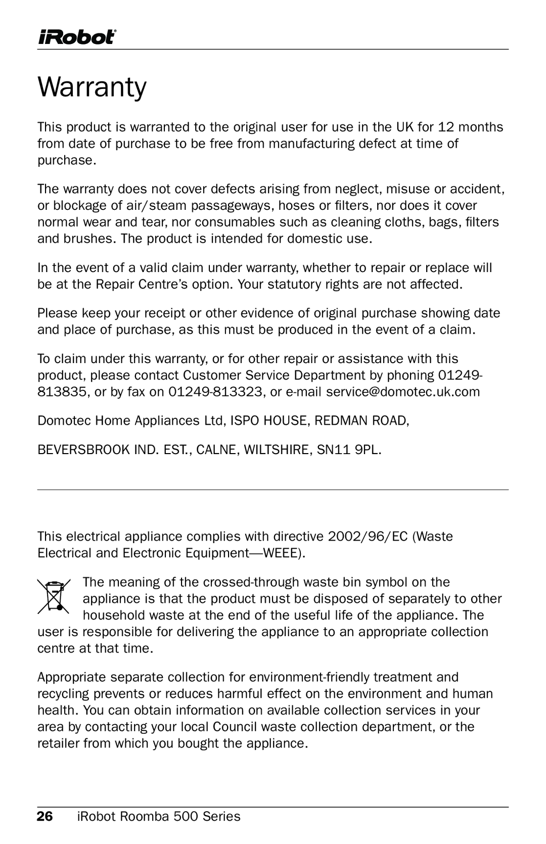 iRobot 500 Series manual Warranty, Beversbrook IND. EST., CALNE, WILTSHIRE, SN11 9PL 