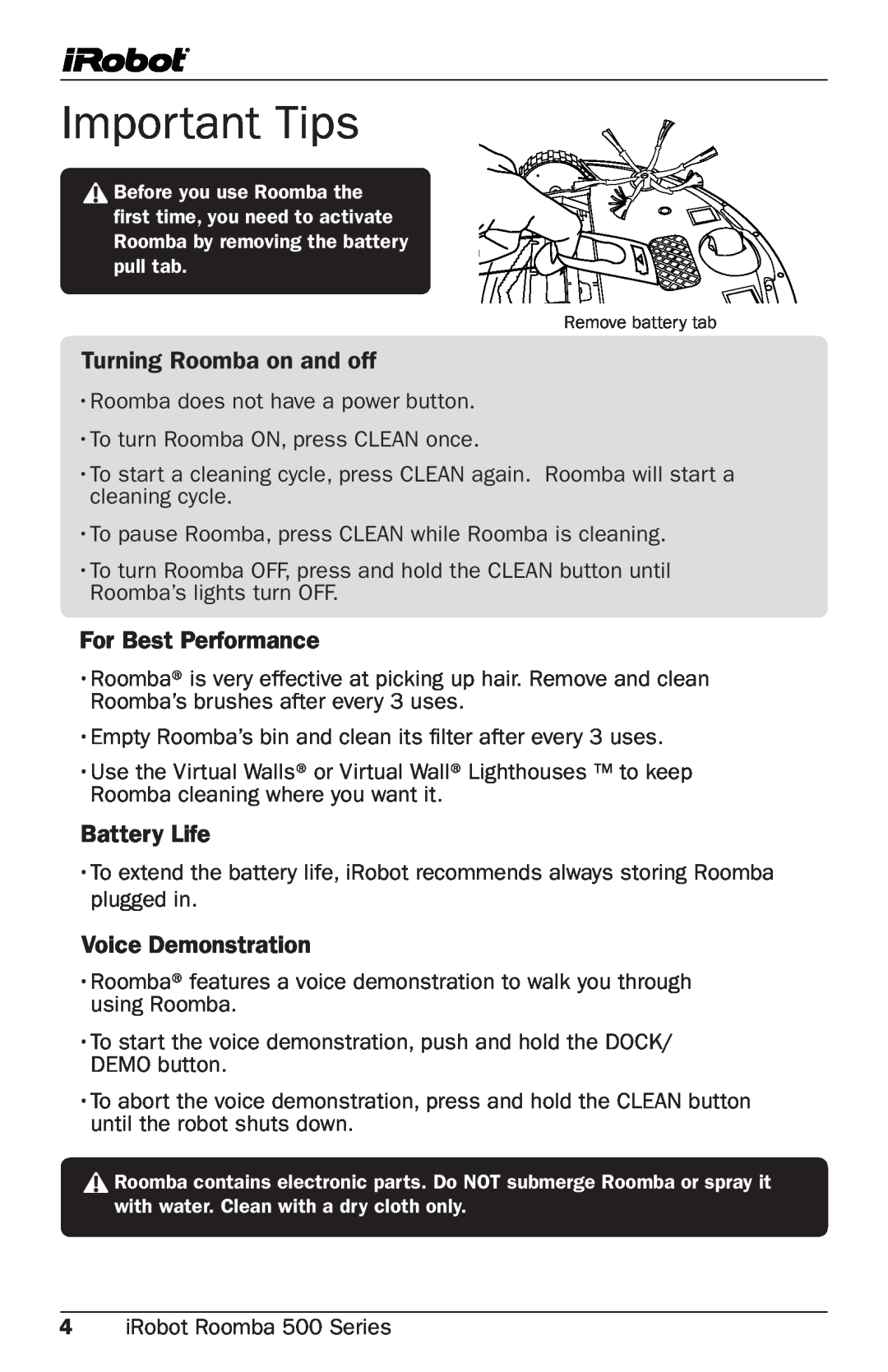 iRobot 500 Series manual Important Tips, Turning Roomba on and off, For Best Performance, Battery Life, Voice Demonstration 