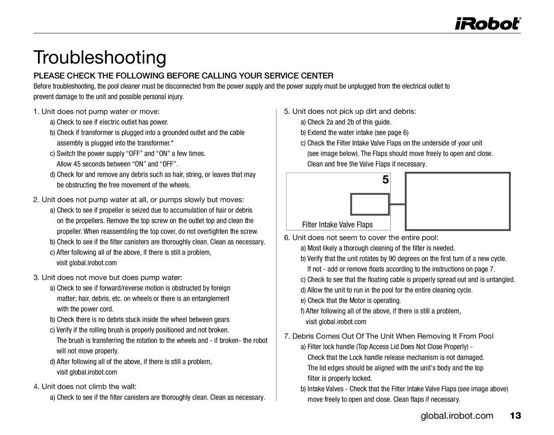 iRobot 530 owner manual Troubleshooting, Unit does not pump water at all, or pumps slowly but moves 