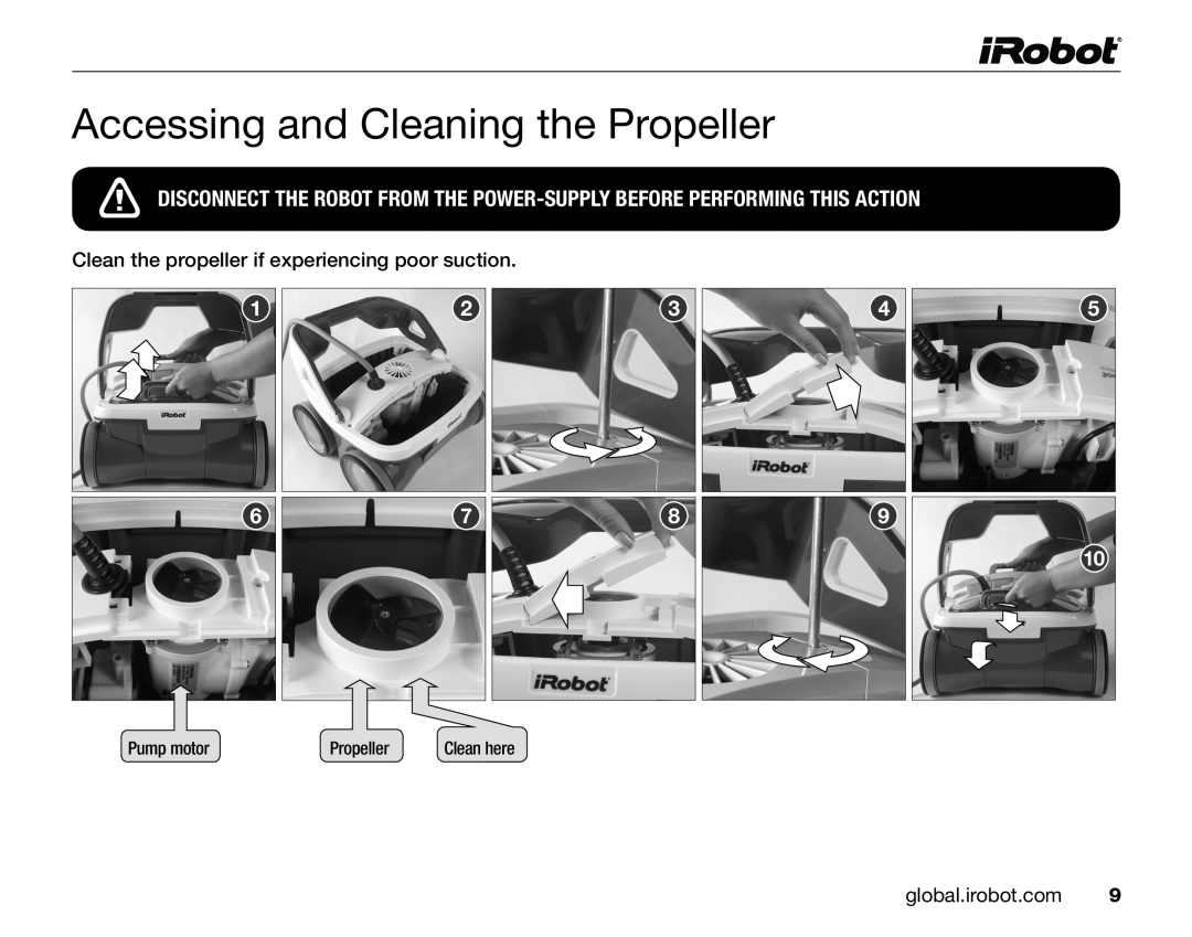 iRobot 530 owner manual Accessing and Cleaning the Propeller, Clean the propeller if experiencing poor suction 