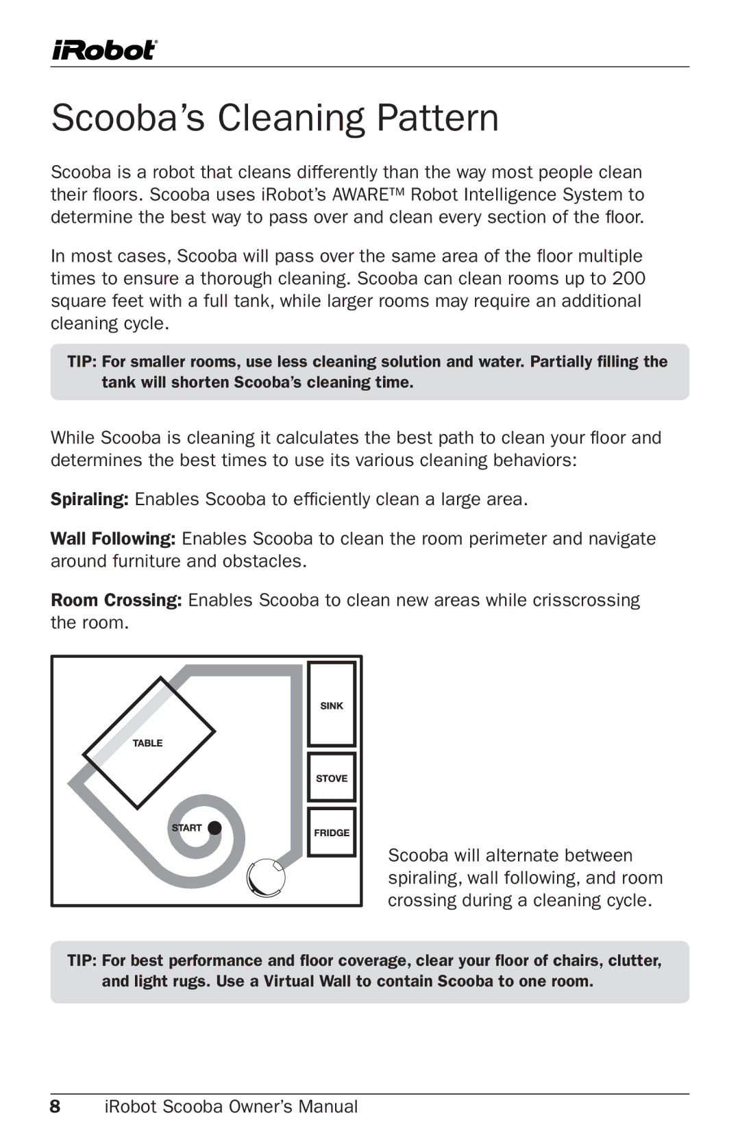 iRobot 5800 owner manual Scooba’s Cleaning Pattern 