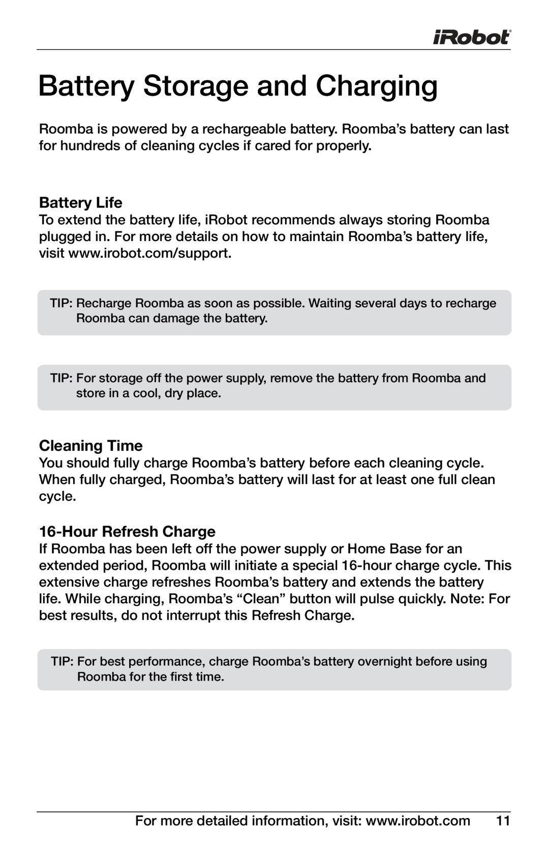 iRobot 570, 611, 571, 560, 540, 563, 565, 536, 530, 580, 510, 511 Battery Storage and Charging, Cleaning Time, Hour Refresh Charge 