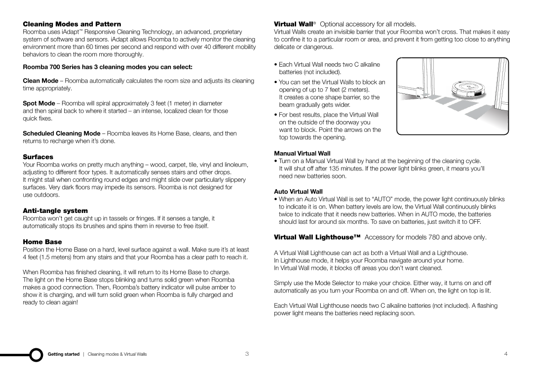 iRobot 74520 owner manual Cleaning Modes and Pattern, Surfaces, Anti-tangle system, Home Base 