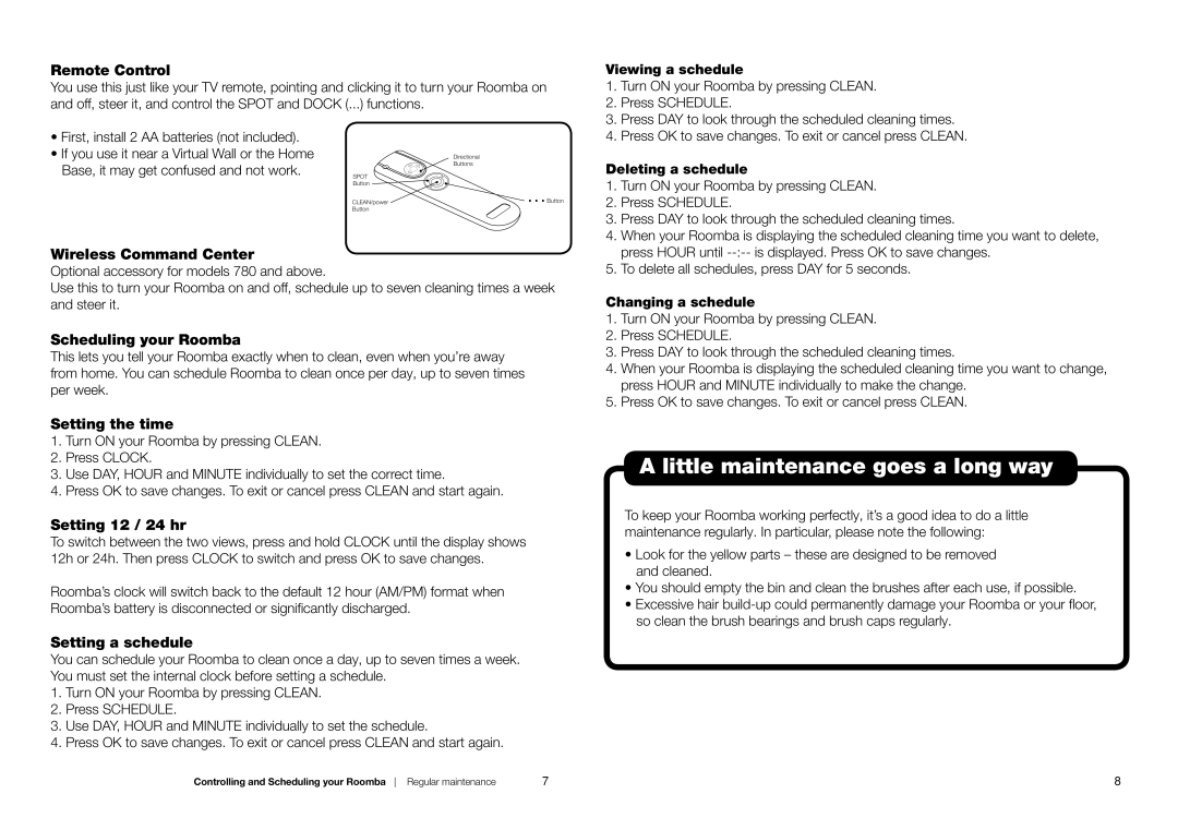 iRobot 74520 owner manual Little maintenance goes a long way 