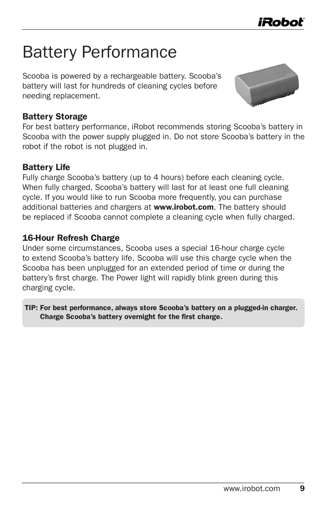 iRobot Cleaning System owner manual Battery Performance, Battery Storage, Battery Life Hour Refresh Charge 