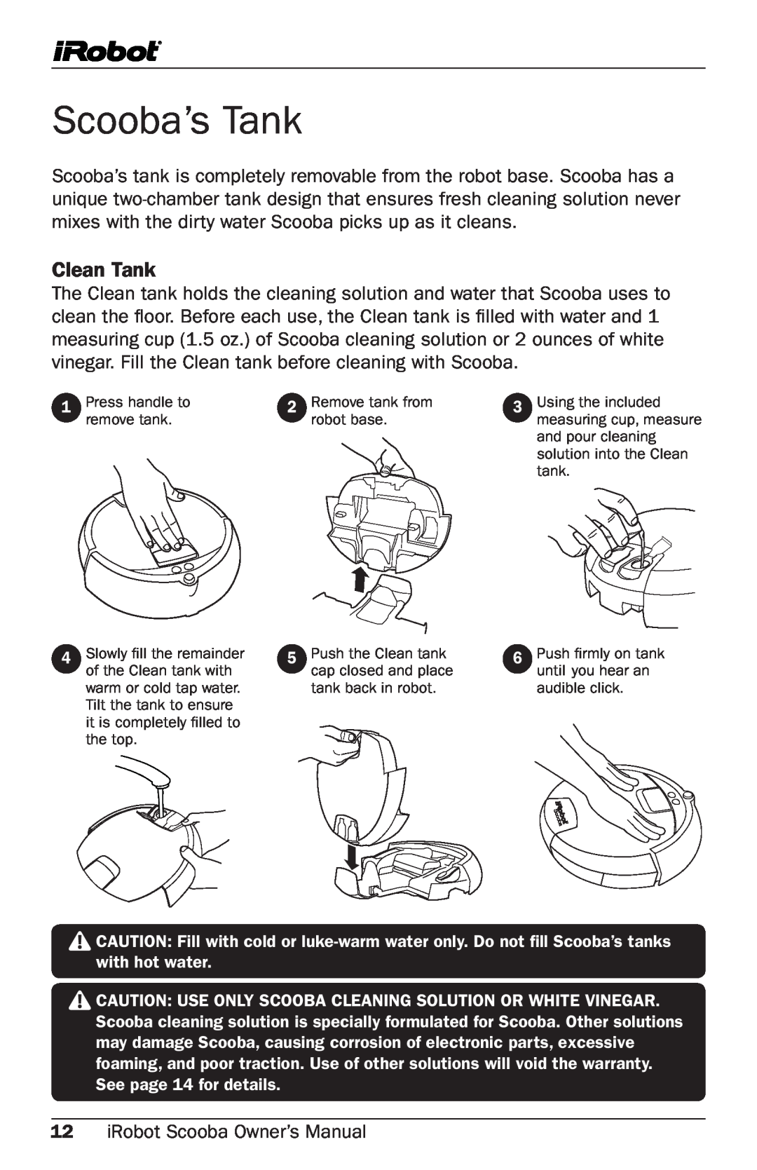 iRobot Cleaning System owner manual Scooba’s Tank, Clean Tank 