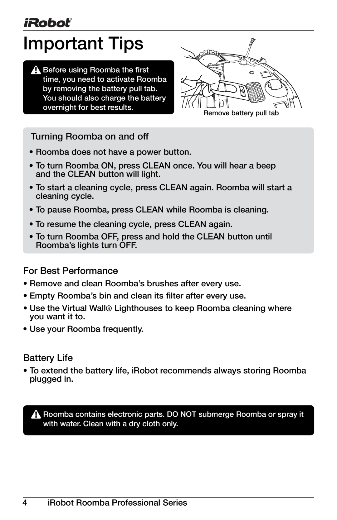 iRobot Professional Series manual Important Tips, Turning Roomba on and off, For Best Performance, Battery Life 