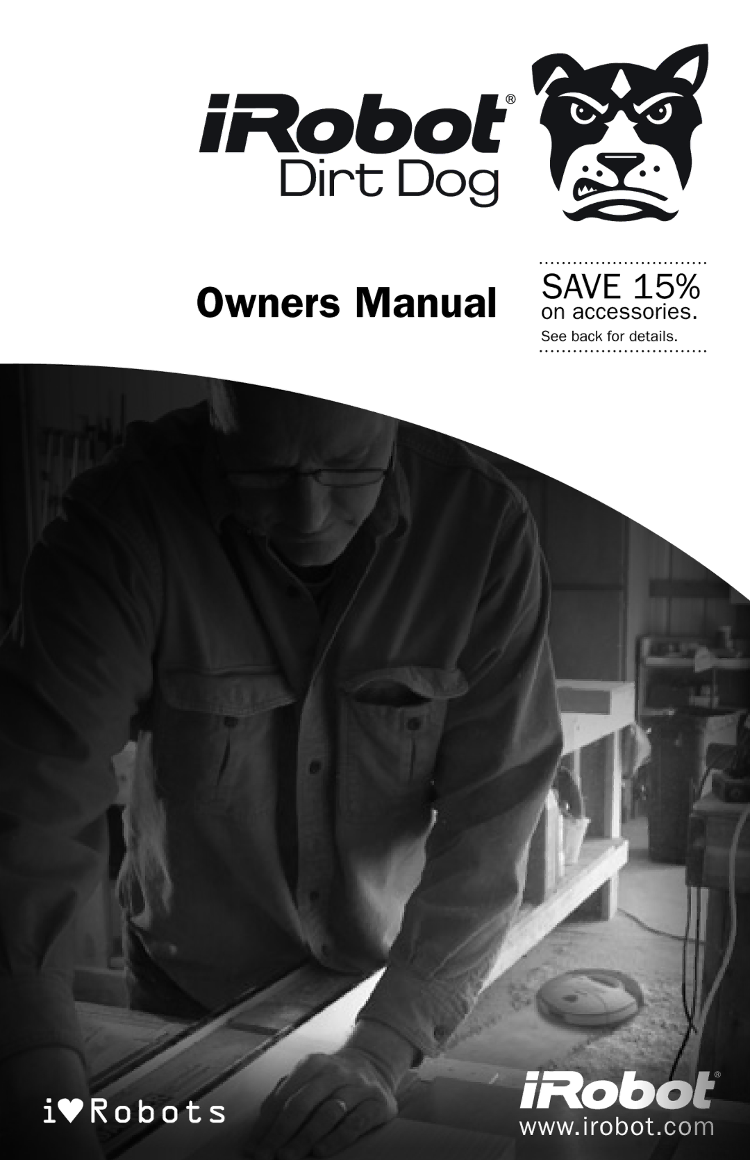 iRobot Robot owner manual Save 15% 