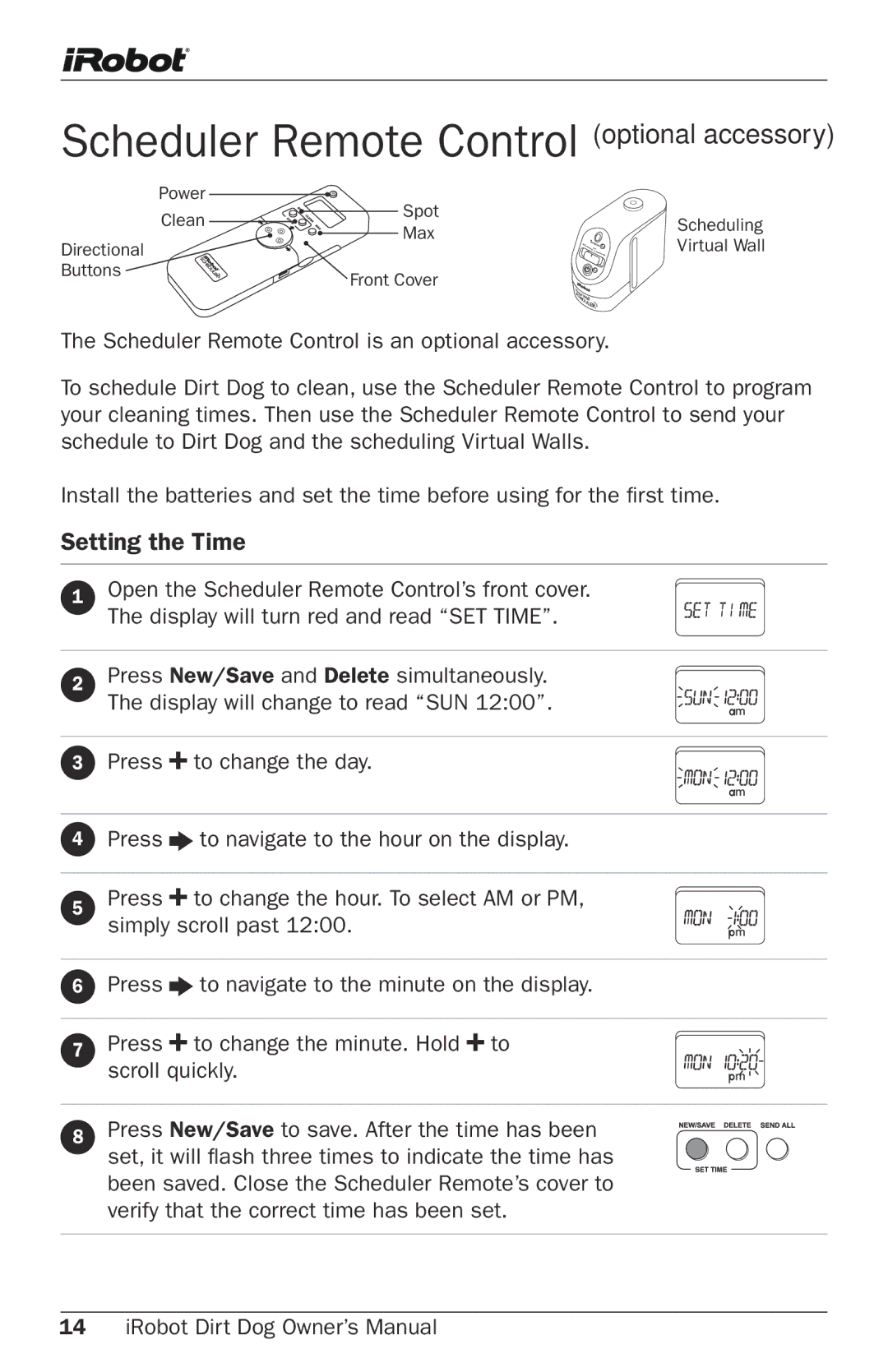 iRobot Robot owner manual Scheduler Remote Control optional accessory, Setting the Time, Setting Schedules 