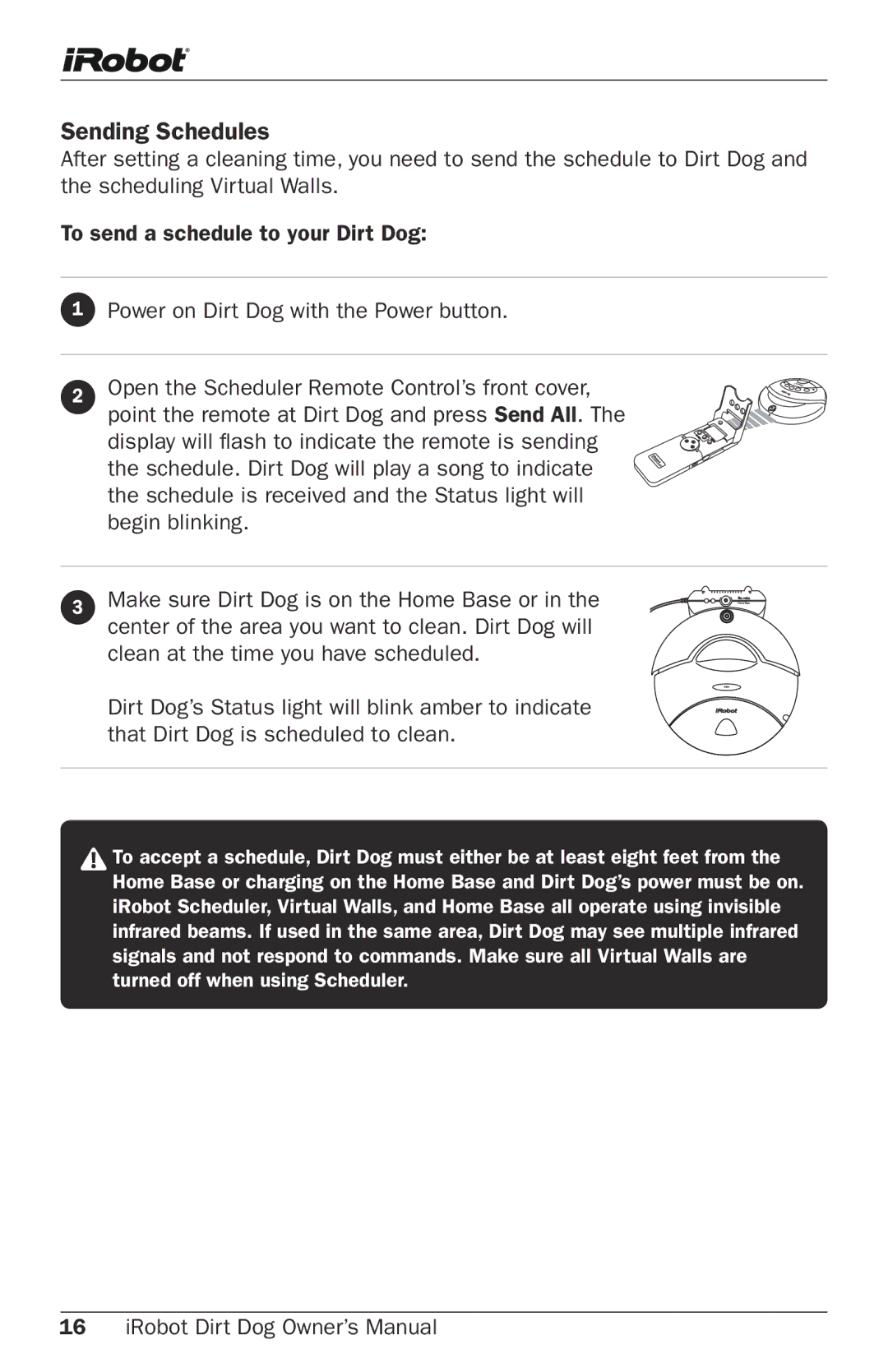 iRobot Robot owner manual Sending Schedules 