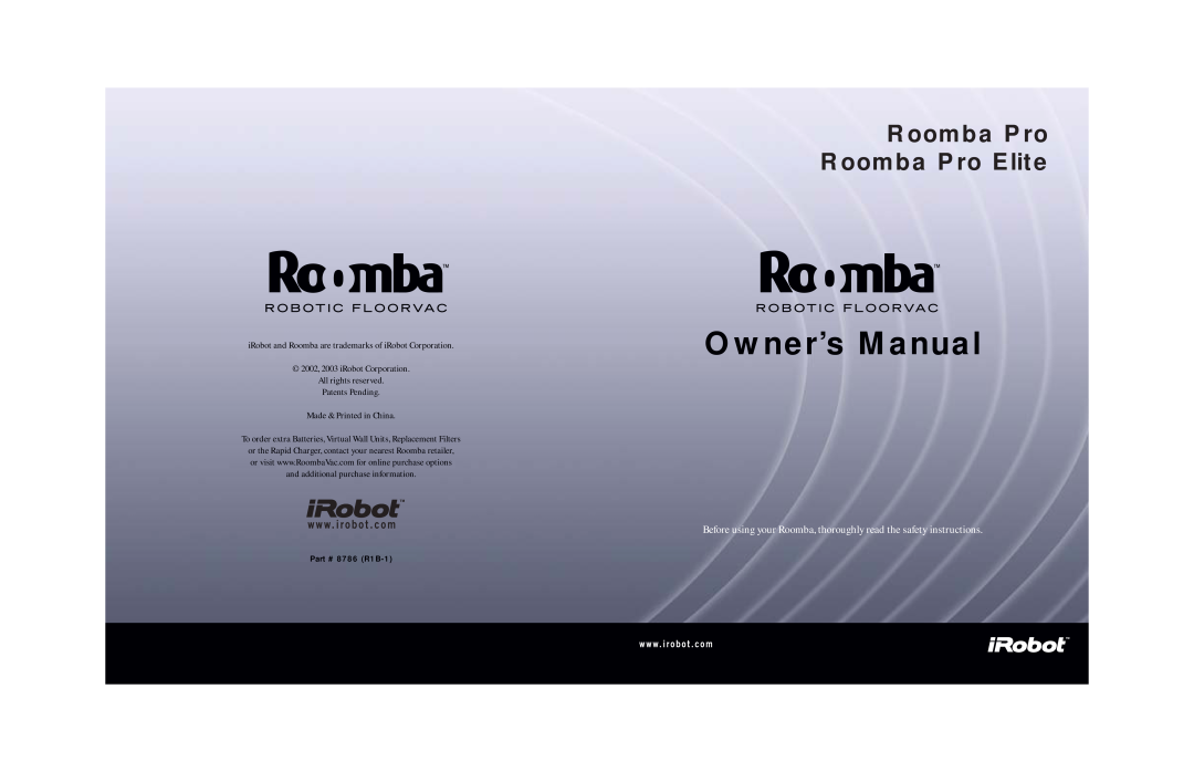 iRobot Robotic FloorVac owner manual Roomba Pro Roomba Pro Elite, 2002, 2003 iRobot Corporation All rights reserved 
