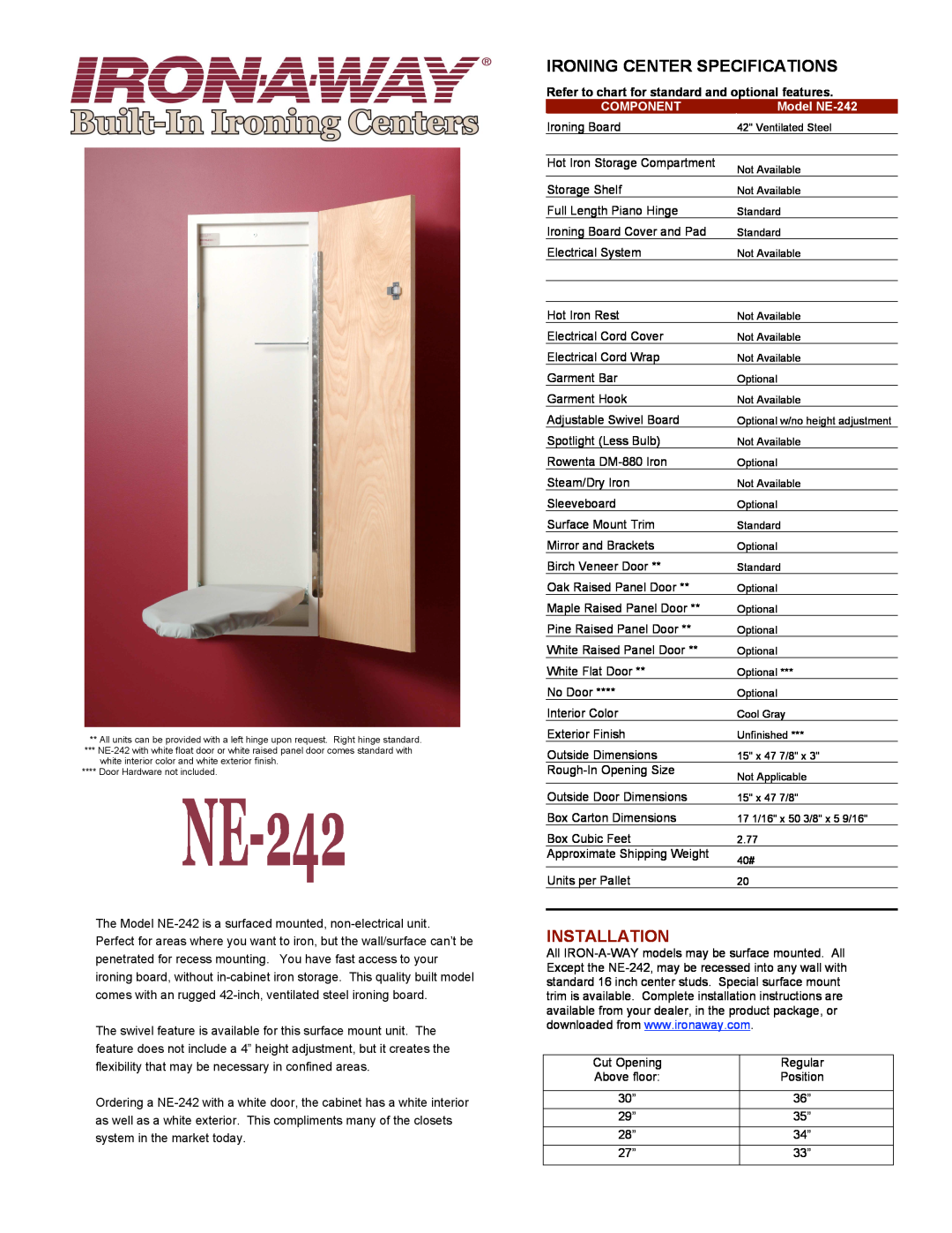 Iron-A-Way NE-242 manual Ironing Center Specifications, Installation, Refer to chart for standard and optional features 