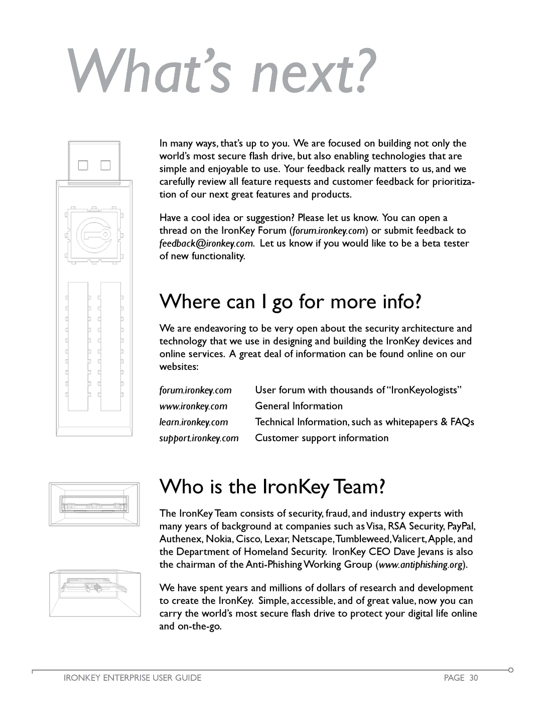 IronKey Enterprise manual Where can I go for more info?, Who is the IronKey Team? 