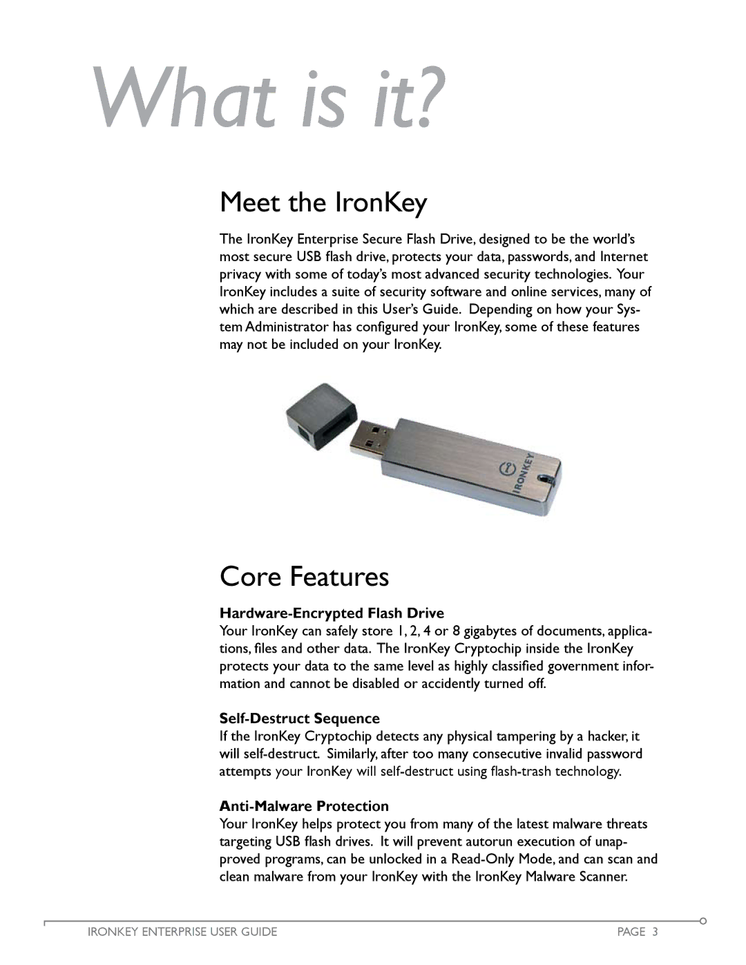 IronKey Enterprise manual Meet the IronKey, Core Features, Hardware-Encrypted Flash Drive, Self-Destruct Sequence 