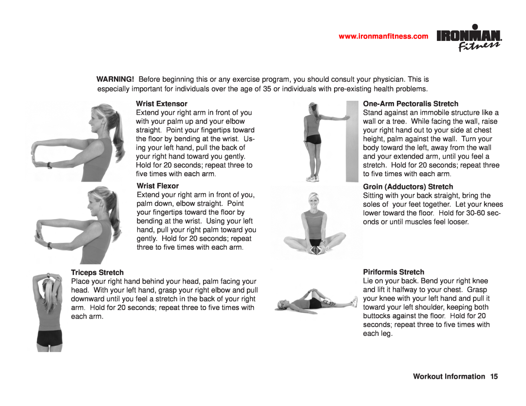 Ironman Fitness 100125 Wrist Extensor, Wrist Flexor, One-Arm Pectoralis Stretch, Groin Adductors Stretch, Triceps Stretch 