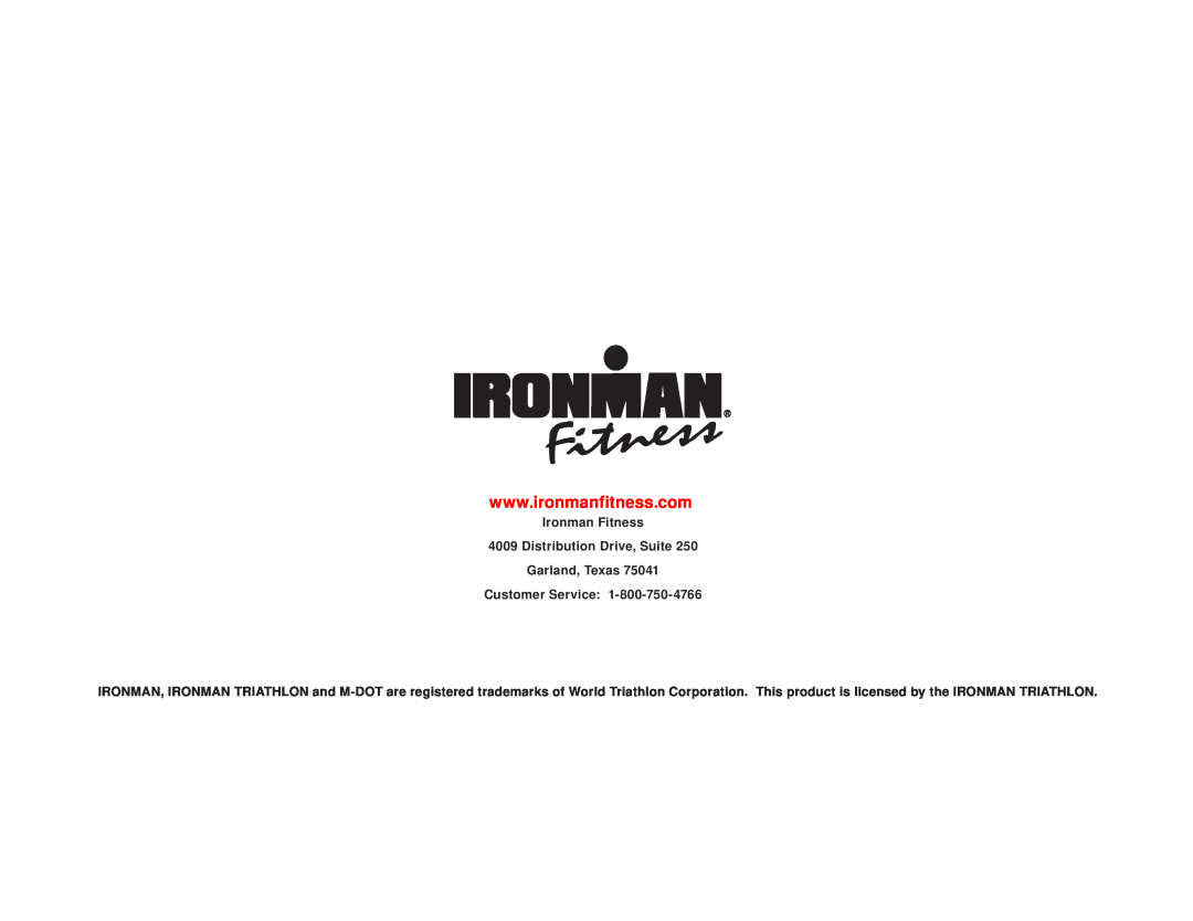 Ironman Fitness 100125 owner manual Ironman Fitness 4009 Distribution Drive, Suite Garland, Texas, Customer Service 