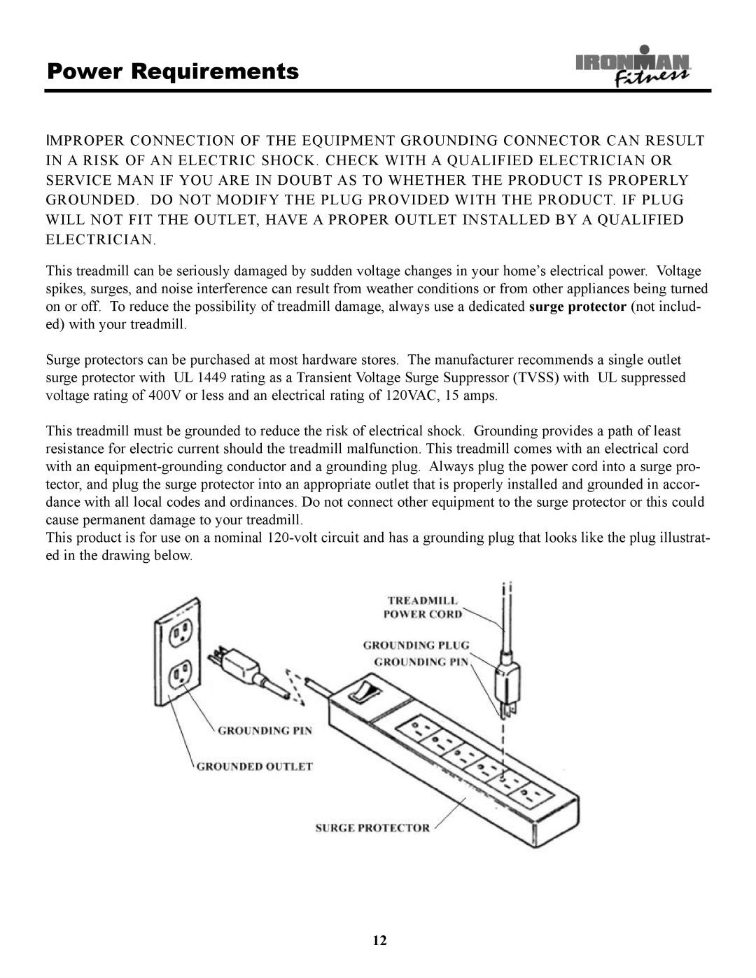 Ironman Fitness 320t owner manual Power Requirements 