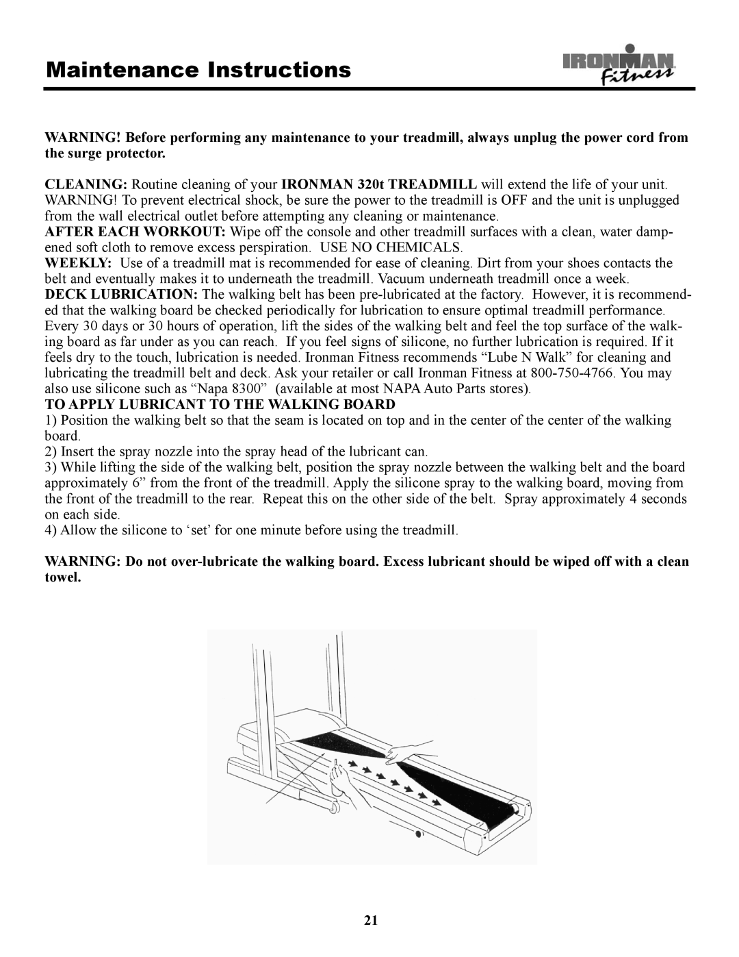 Ironman Fitness 320t owner manual Maintenance Instructions, To Apply Lubricant to the Walking Board 