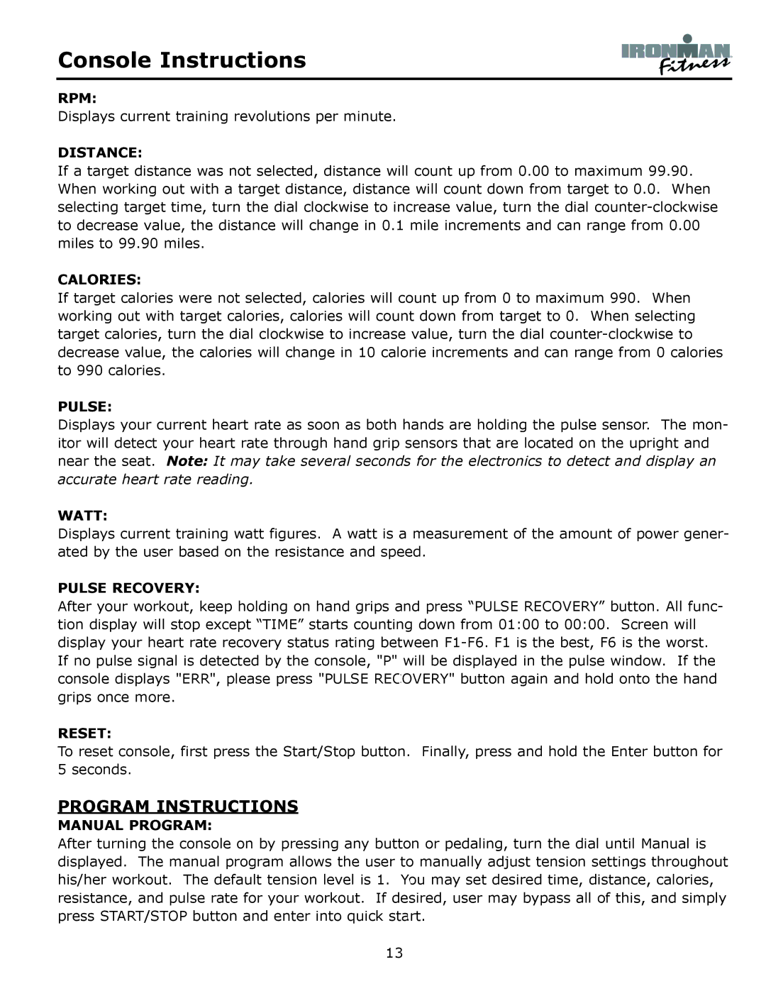 Ironman Fitness 350r owner manual Program Instructions 