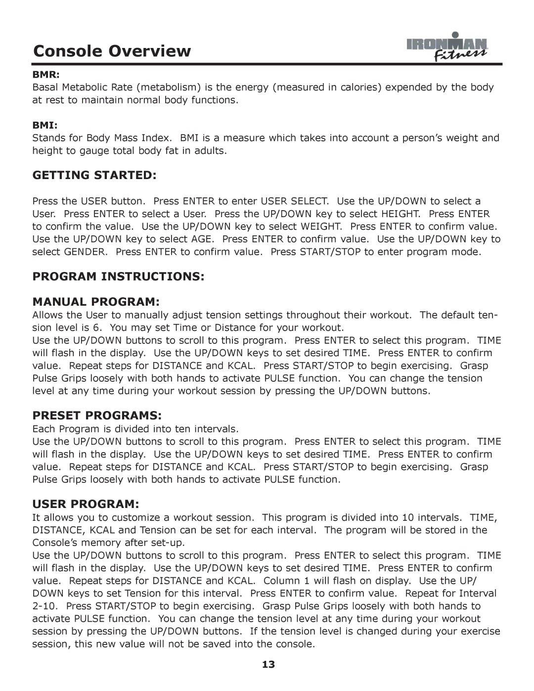 Ironman Fitness 530e owner manual Getting Started, Program Instructions Manual Program, Preset Programs, User Program 