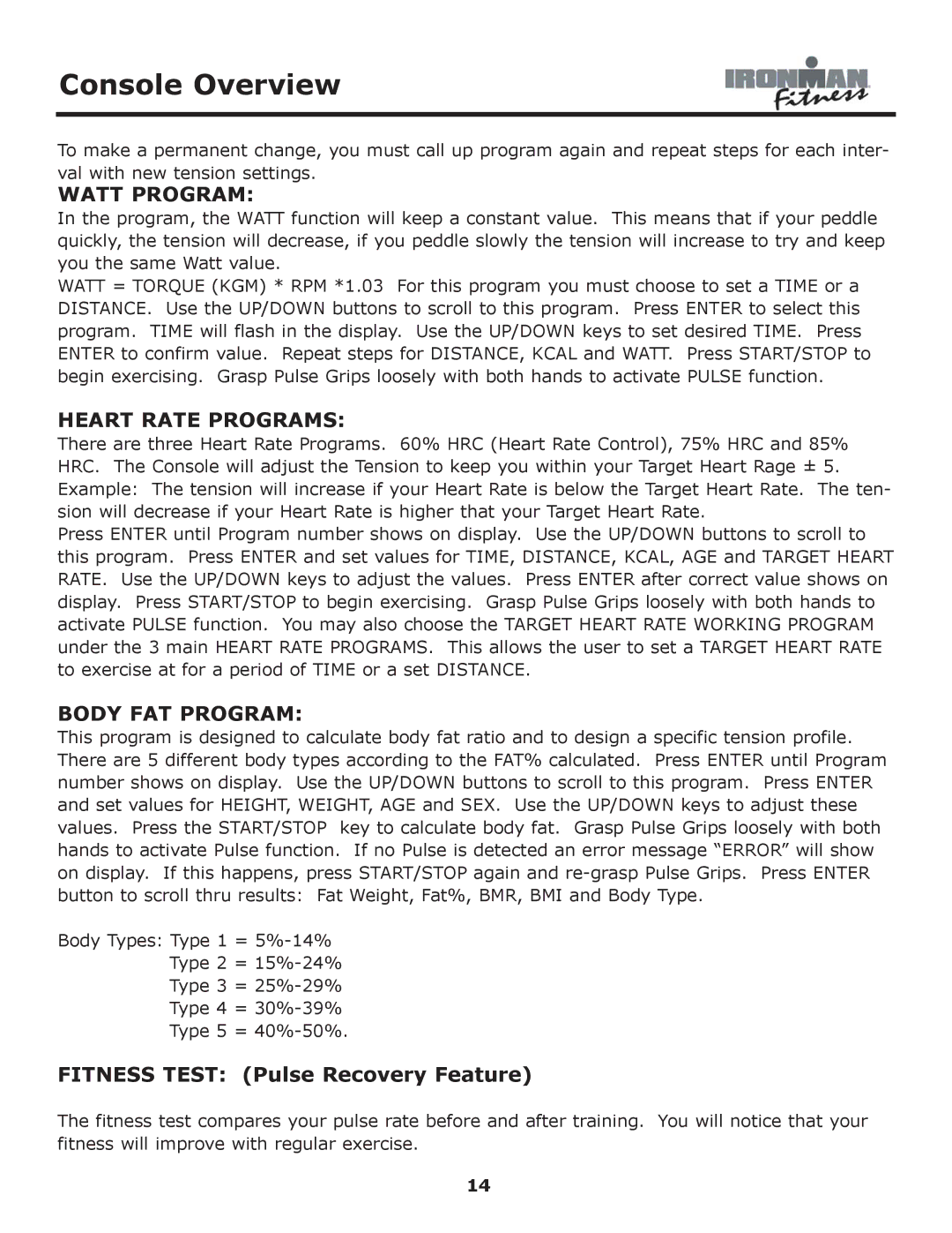 Ironman Fitness 530e owner manual Watt Program, Heart Rate Programs, Body FAT Program 