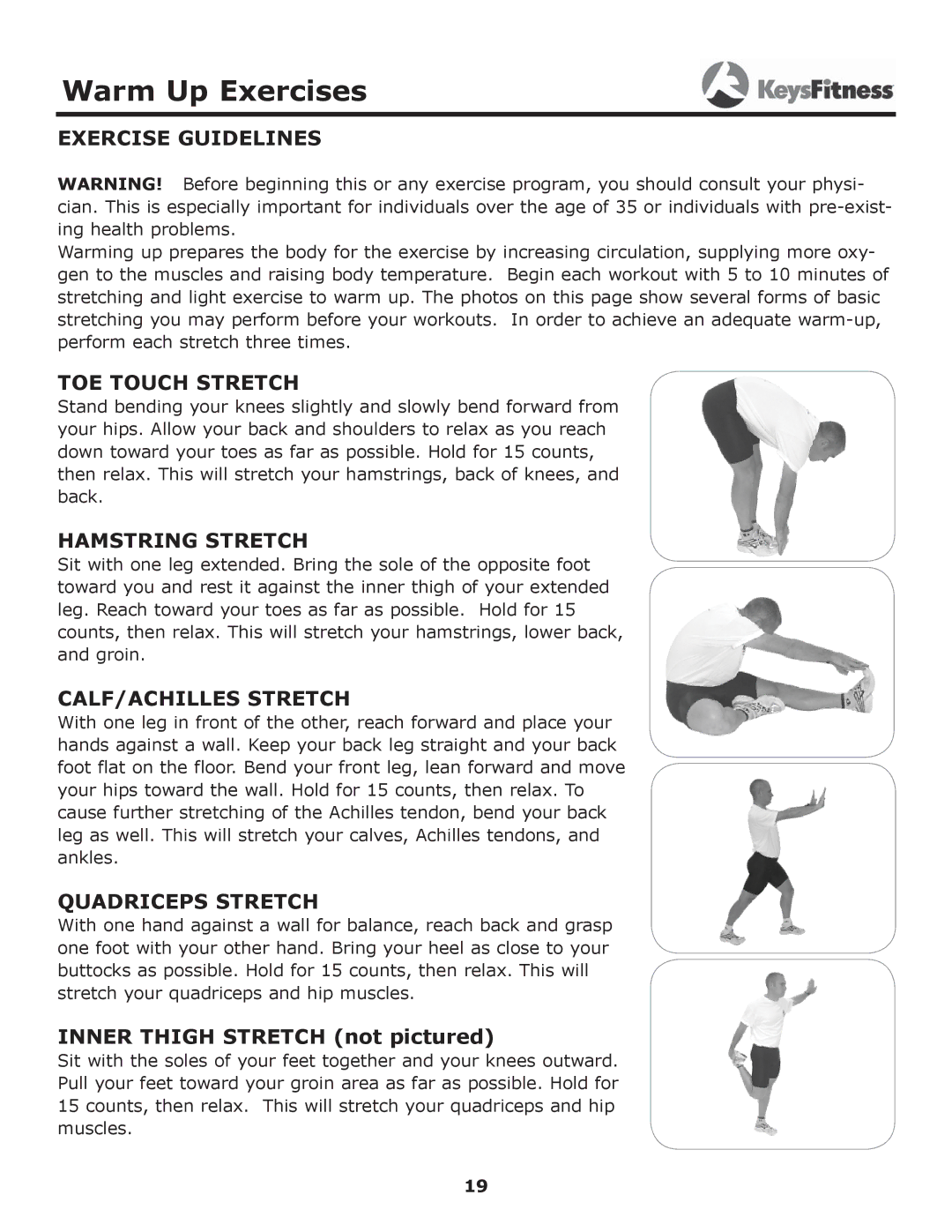 Ironman Fitness 530e owner manual Warm Up Exercises 