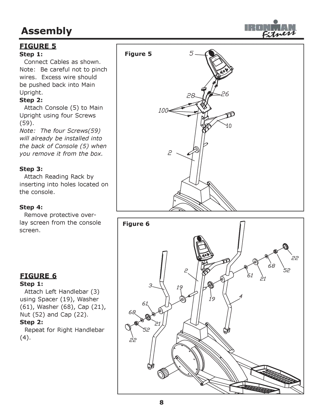 Ironman Fitness 530e owner manual Attach Console 5 to Main Upright using four Screws 