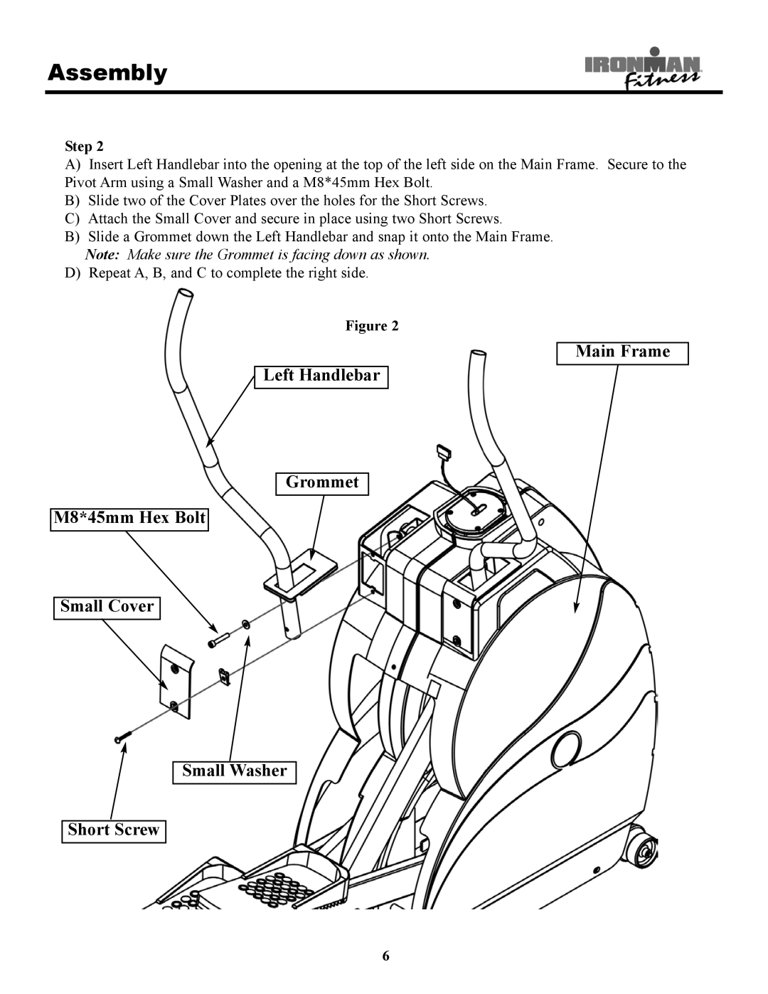 Ironman Fitness 600e owner manual Assembly 