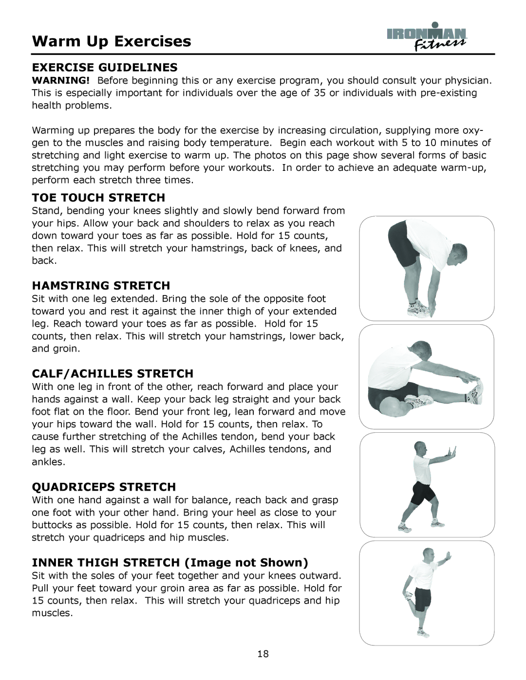 Ironman Fitness Achiever owner manual Warm Up Exercises 