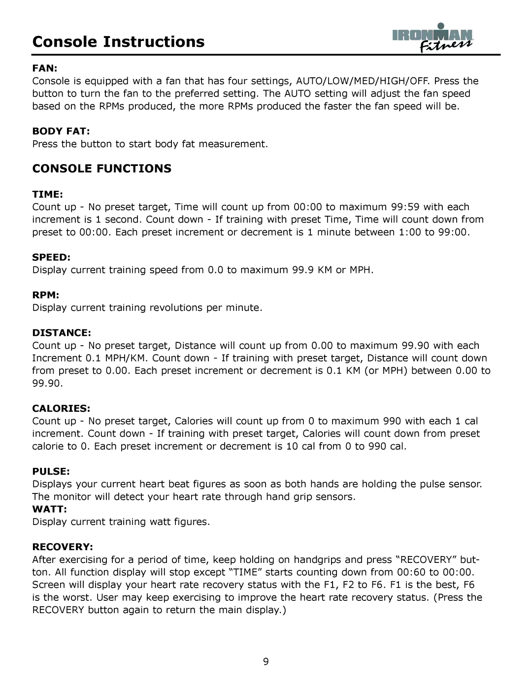 Ironman Fitness Aeros owner manual Console Functions 