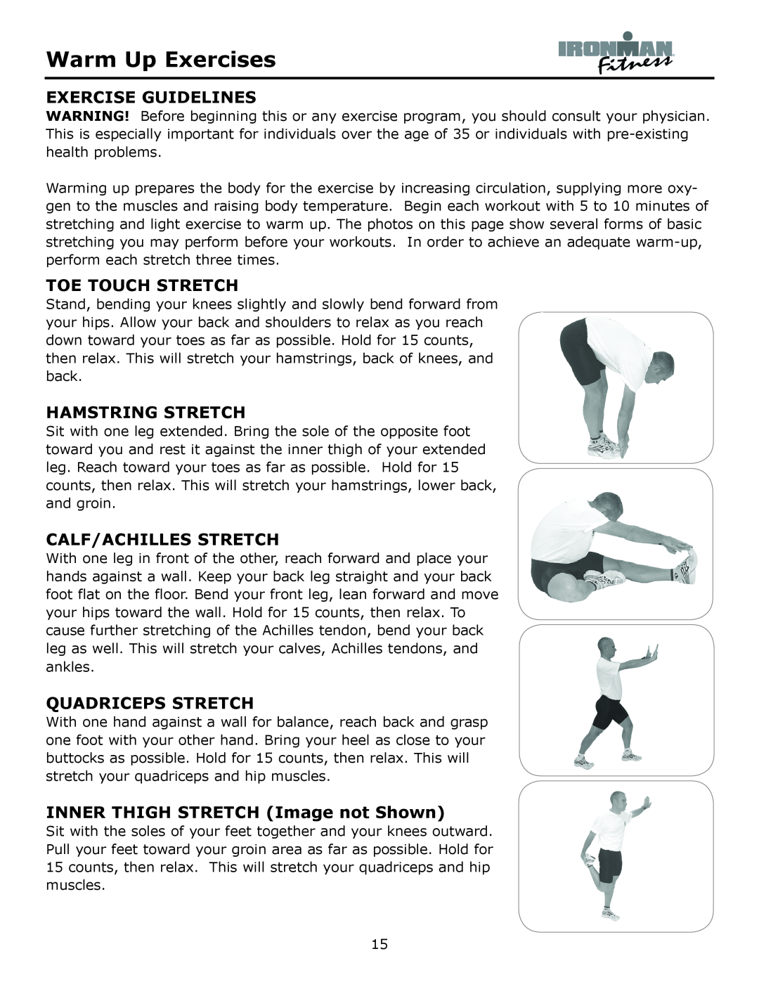 Ironman Fitness Aeros Warm Up Exercises, Exercise Guidelines, Toe Touch Stretch, Hamstring Stretch, Calf/Achilles Stretch 