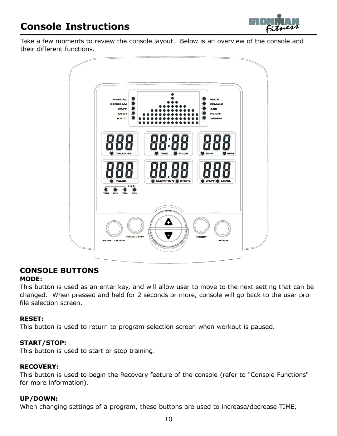 Ironman Fitness Alpine owner manual Console Instructions, Console Buttons 