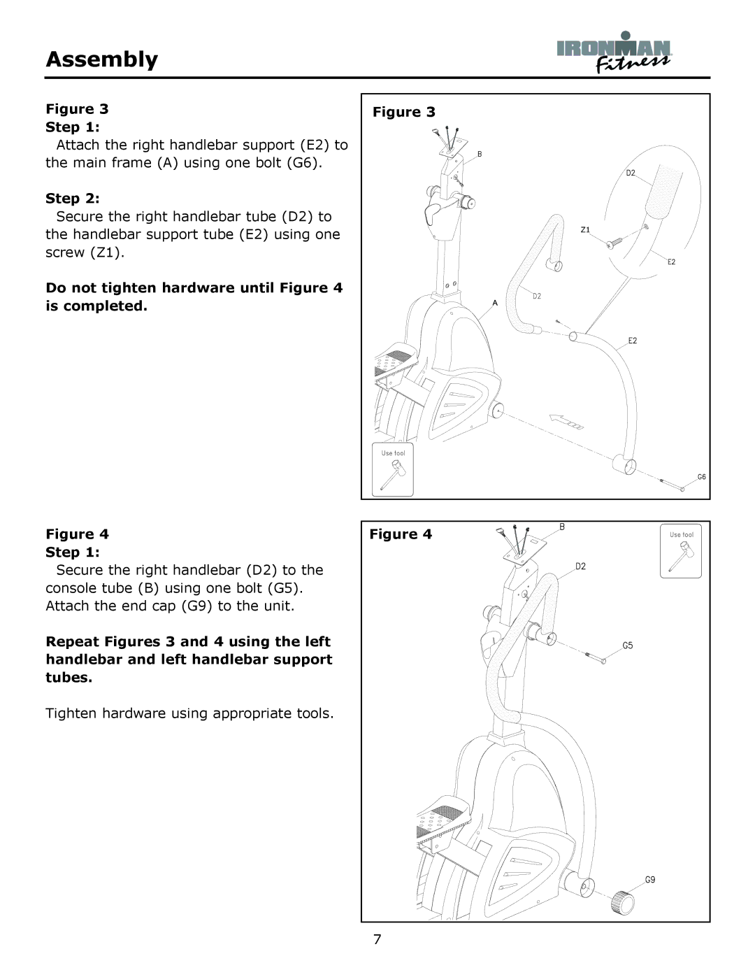 Ironman Fitness Alpine owner manual Tighten hardware using appropriate tools 