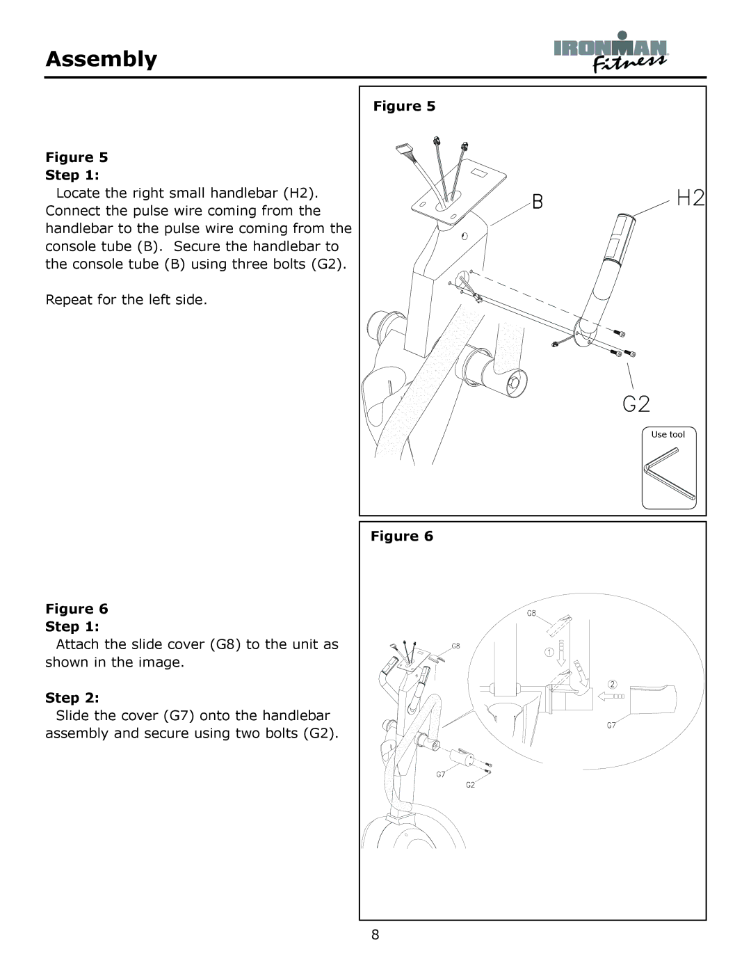 Ironman Fitness Alpine owner manual Attach the slide cover G8 to the unit as shown in the image 