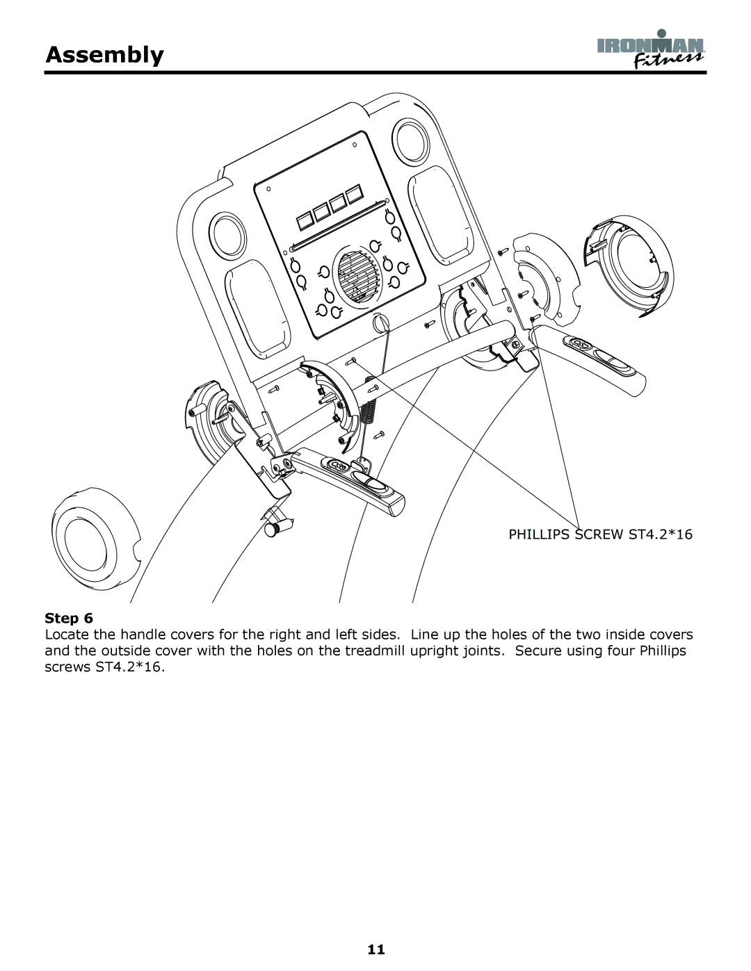 Ironman Fitness Edge owner manual Phillips Screw ST4.2*16 