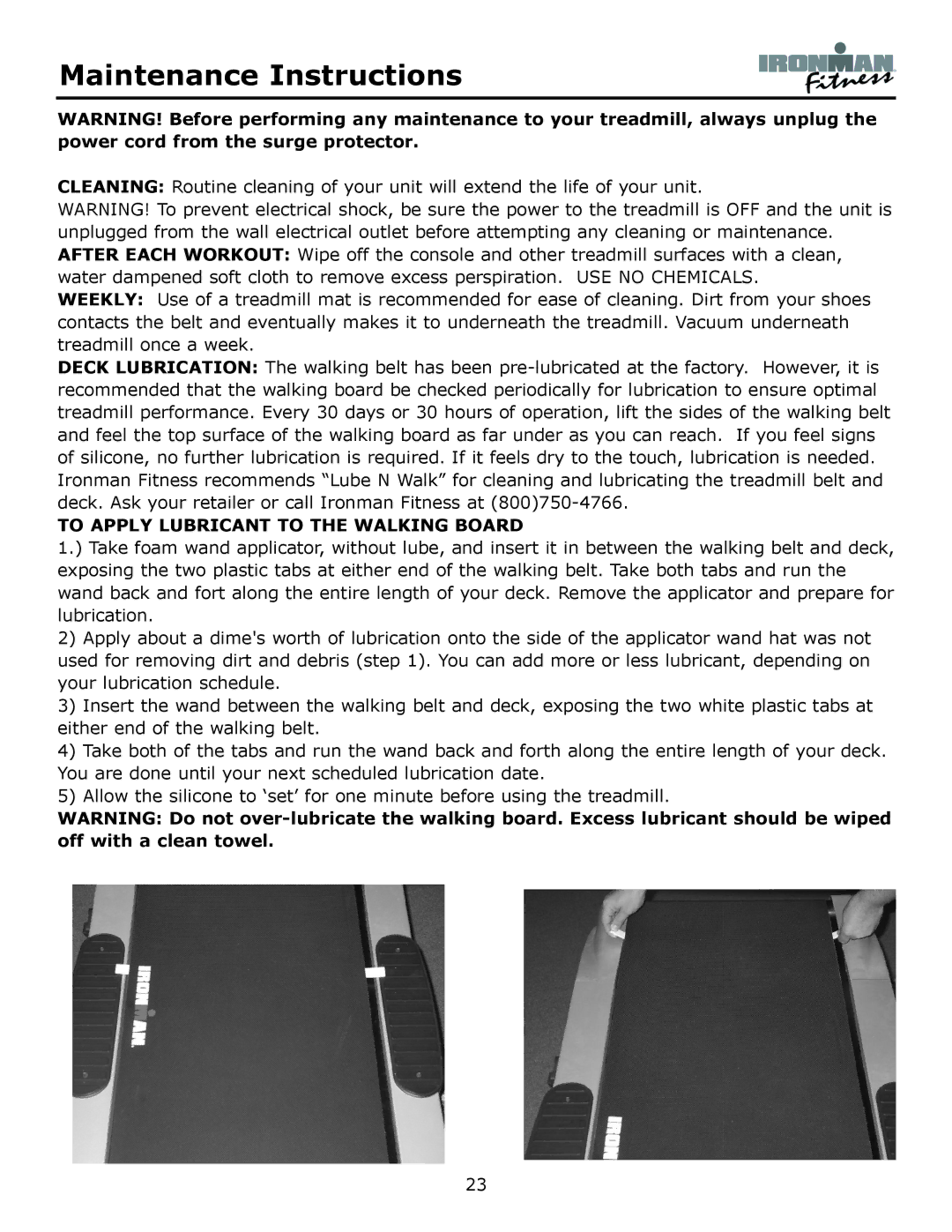 Ironman Fitness Envision owner manual Maintenance Instructions, To Apply Lubricant to the Walking Board 