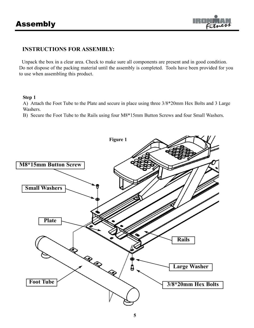 Ironman Fitness EVO-1 owner manual Assembly, Step 