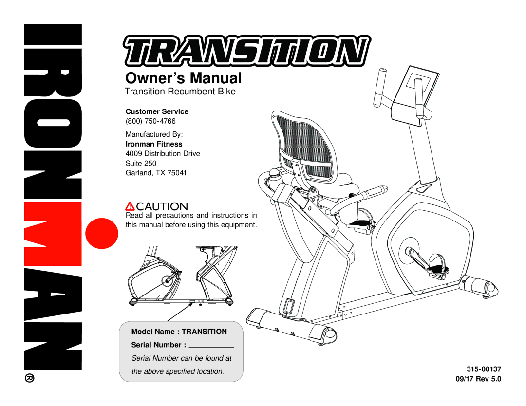 Ironman Fitness IM-R7 owner manual Transition Recumbent Bike 