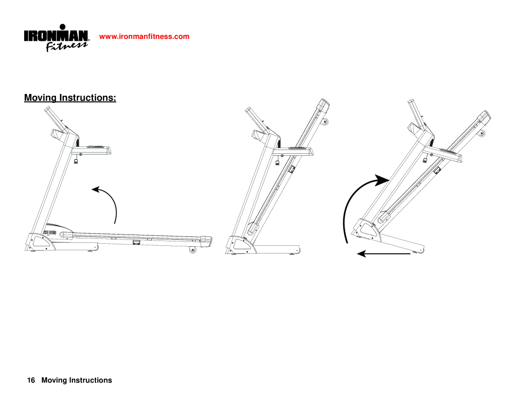 Ironman Fitness IM-T7 owner manual Moving Instructions 