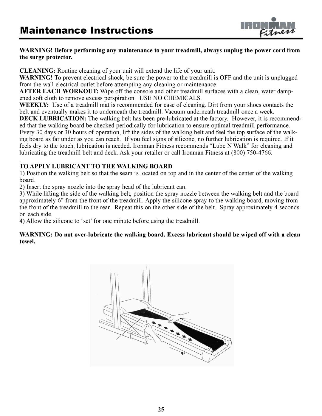 Ironman Fitness INSPIRE owner manual Maintenance Instructions, To Apply Lubricant to the Walking Board 