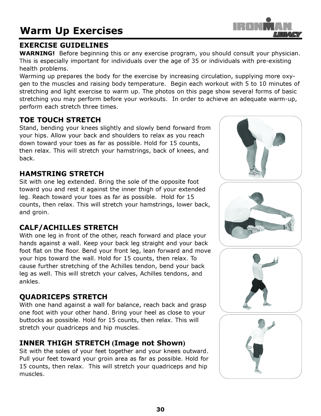 Ironman Fitness LEGACY owner manual Warm Up Exercises 