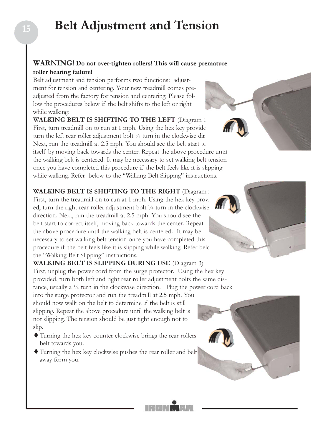 Ironman Fitness M6 owner manual Belt Adjustment and Tension, Walking Belt is Shifting to the Left Diagram 