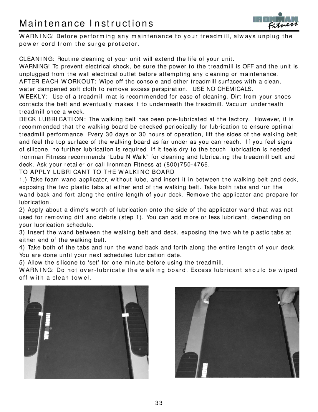 Ironman Fitness Quest owner manual Maintenance Instructions, To Apply Lubricant to the Walking Board 