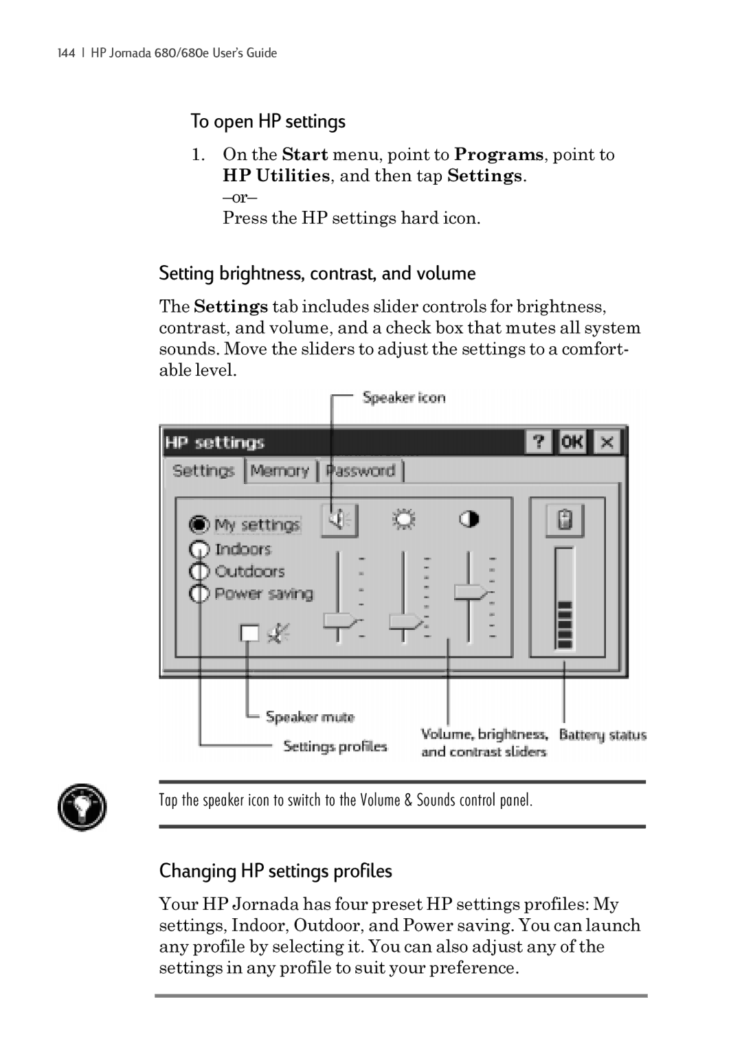 iSimple 680/680e manual Setting brightness, contrast, and volume, Changing HP settings profiles 