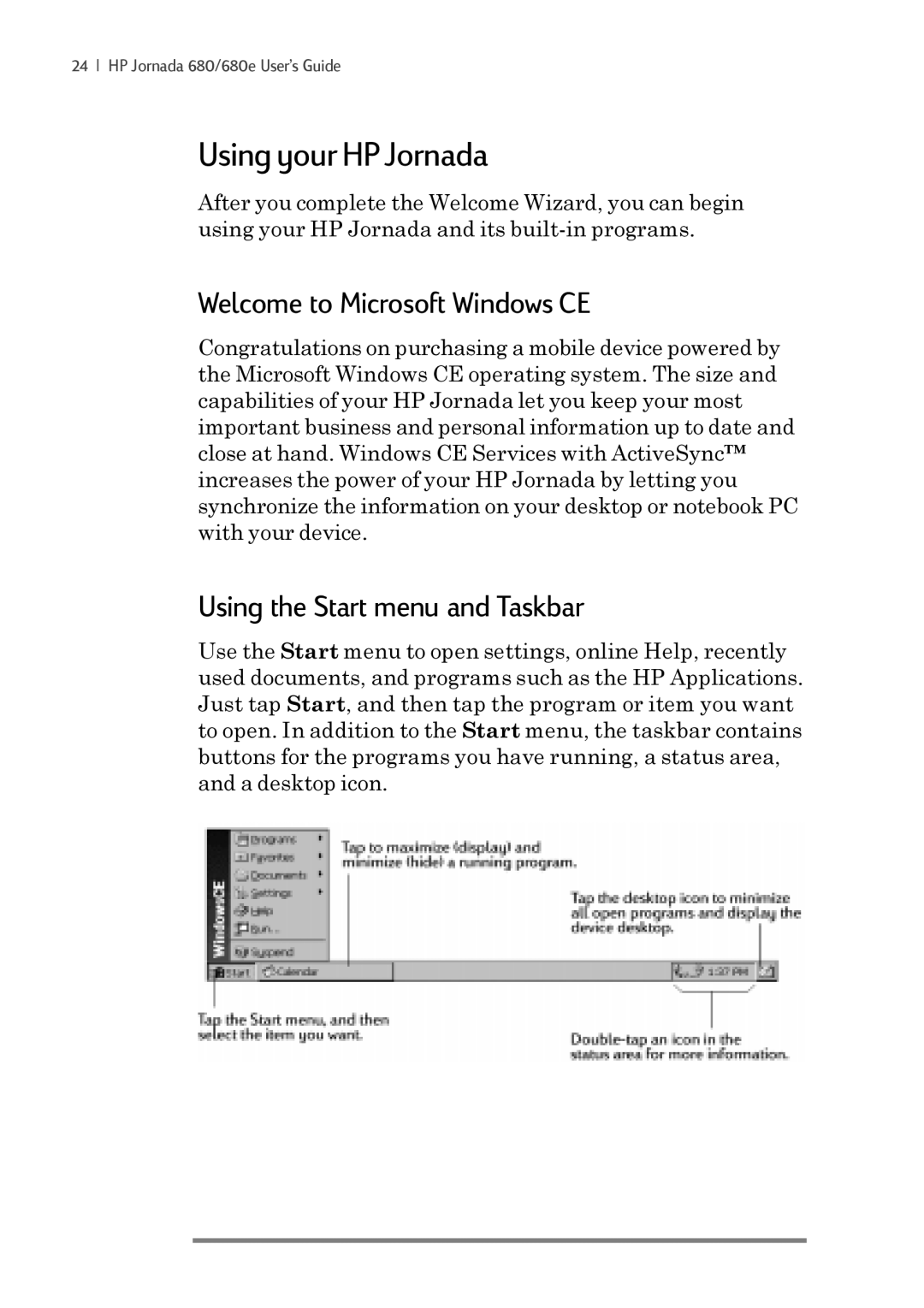 iSimple 680/680e manual Using your HP Jornada, Welcome to Microsoft Windows CE, Using the Start menu and Taskbar 